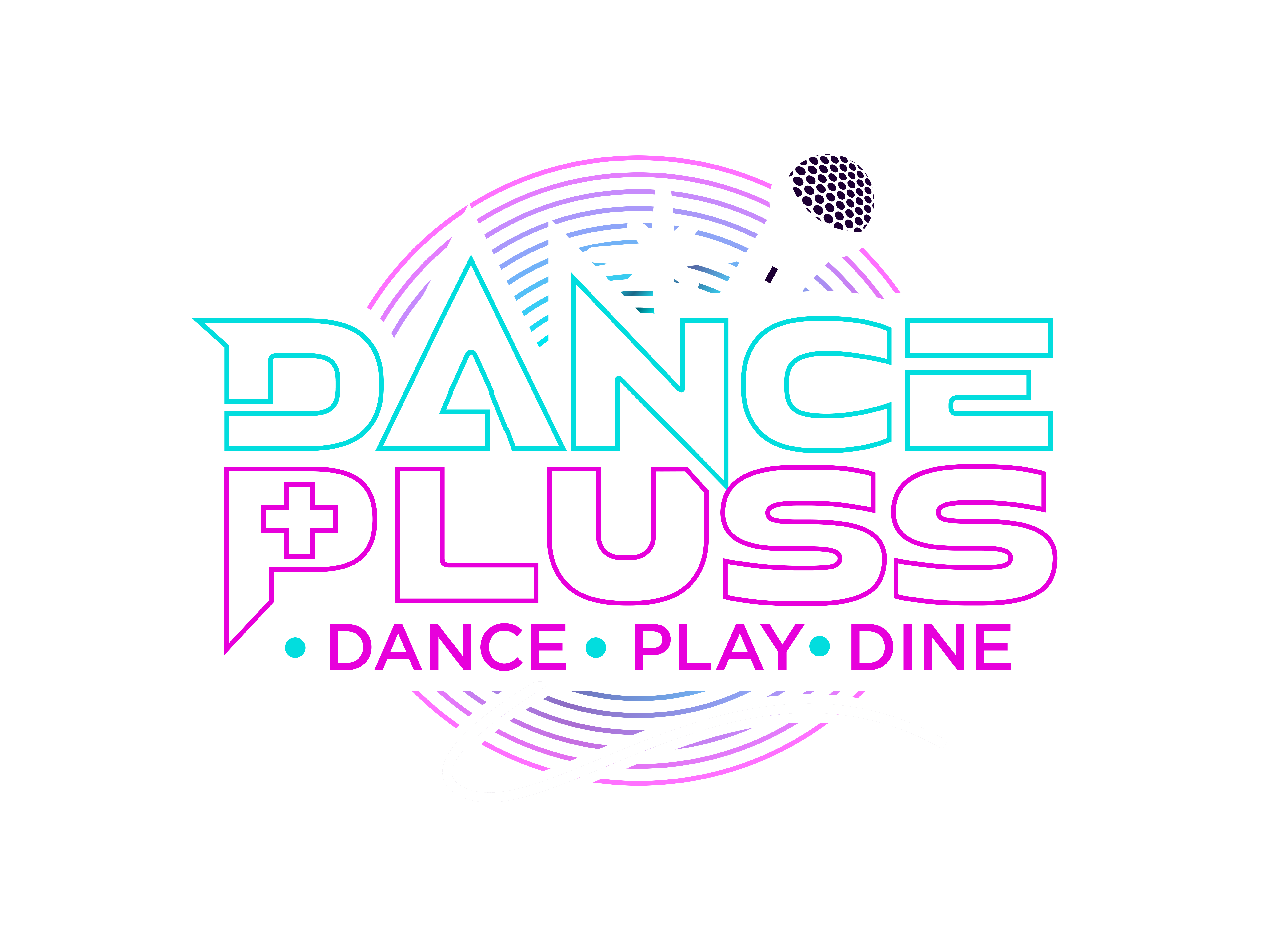 Dance Pluss — Dance. Play. Dine.